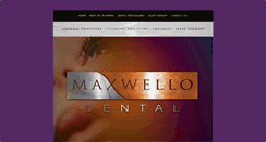 Desktop Screenshot of maxwellodental.com